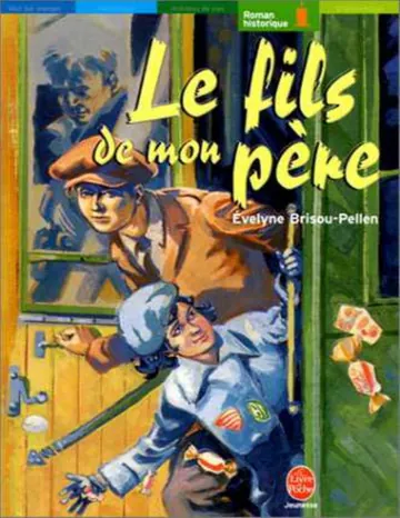 Le fils de mon père d’Evelyne Brisou-Pellen, couverture du livre