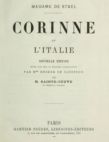 Corinne; ou, l'Italie / Nouvelle édition revue avec soin et précédée d'observations par Mme Necker de Saussure et M. Sainte-Beuve de l'Académie française de Madame de Staël, couverture du livre