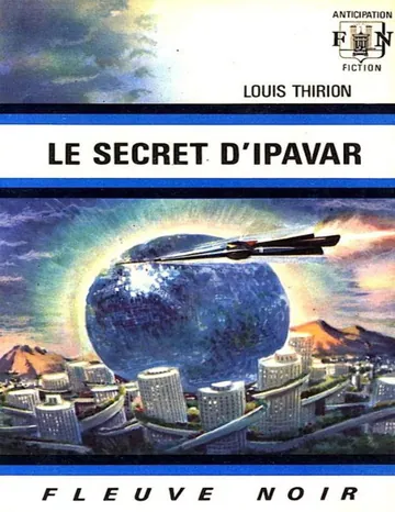 Le secret d'Ipavar de Louis Thirion, couverture du livre