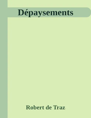 Dépaysements de Robert de Traz, couverture du livre
