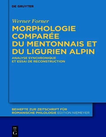 Morphologie comparée du mentonnais et du ligurien alpin de Werner Forner, couverture du livre
