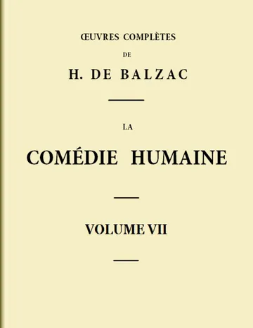 La Comédie humaine - Volume 07. Scènes de la vie de Province - Tome 03 d’Honoré de Balzac, couverture du livre