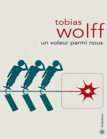 Un voleur parmi nous de Tobias Wolff, couverture du livre