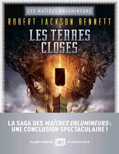 Robert Jackson Bennett - Les terres closes