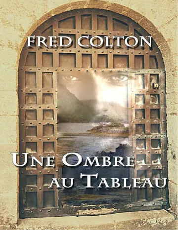 Une ombre au tableau de Fred Colton, couverture du livre