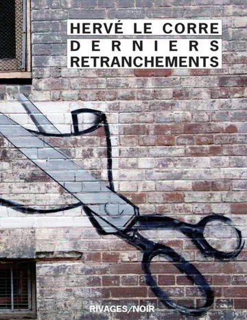 Derniers retranchements d’Hervé Le Corre, couverture du livre