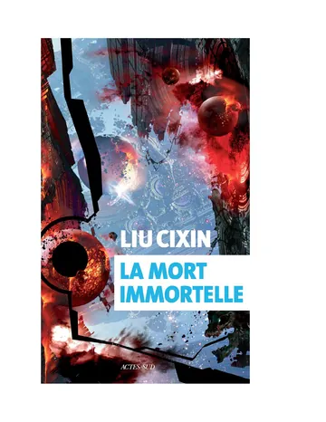 Trois corps – 03 – La mort immortelle de Liu Cixin, couverture du livre