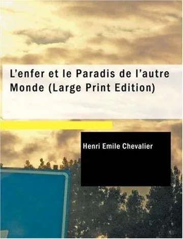 L'enfer et le paradis de l'autre monde d’H. Emile (Henri Emile) Chevalier, couverture du livre