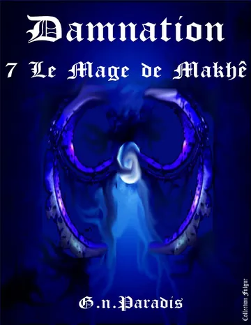 Damnation 7 Le Mage de Makhê de G.N.Paradis, couverture du livre