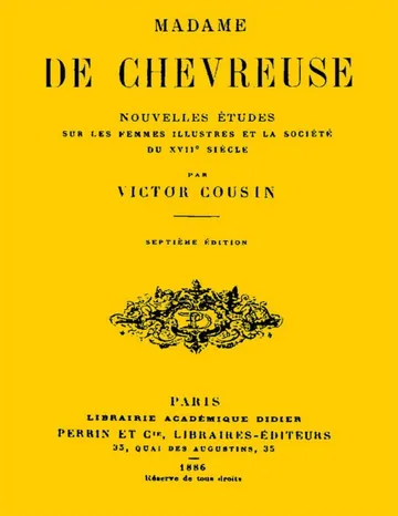 Madame de Chevreuse / Nouvelles études sur les femmes illustres et la société du 17e siècle de Victor Cousin, couverture du livre
