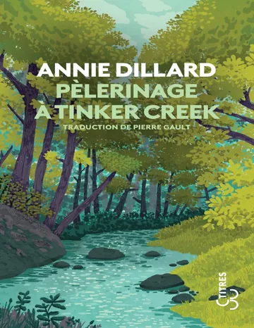 Pèlerinage à Tinker Creek d’Annie Dillard, couverture du livre