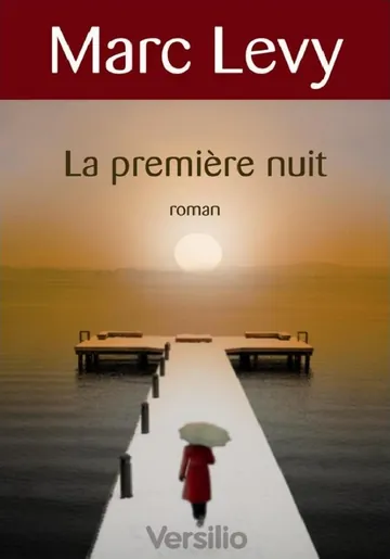La Première nuit de Marc Levy, couverture du livre