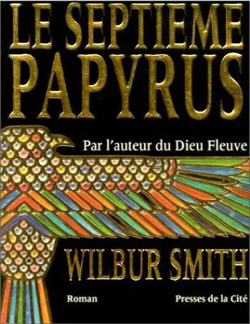 T2 – Le Septième Papyrus de Wilbur Smith, couverture du livre