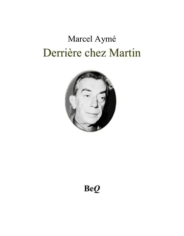 Derrière chez Martin de Marcel Aymé, couverture du livre