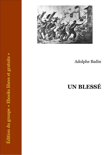 Un Blessé d’Adolphe Badin, couverture du livre