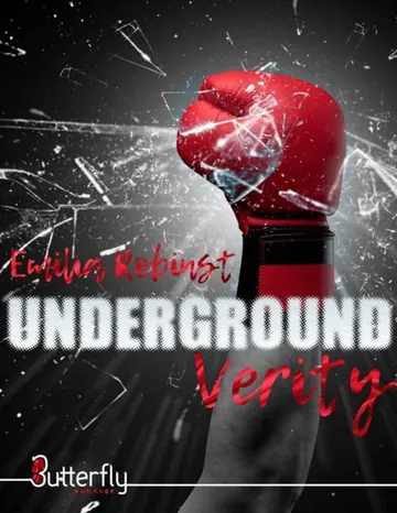 Underground T4 : Verity d’Emilia Robinst, couverture du livre