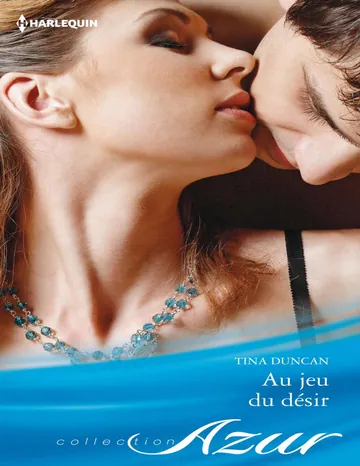 Au jeu du désir de Tina Duncan, couverture du livre