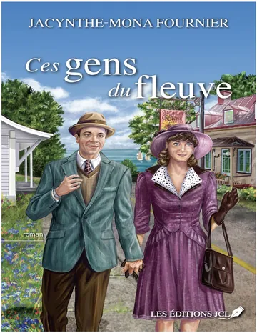 Ces gens du fleuve de Jacynthe-Mona Fournier, couverture du livre
