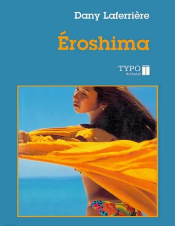 Éroshima de Dany Laferrière, couverture du livre