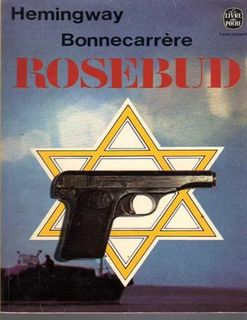 Rosebud de P.Bonnecarrère_J.Hemingway, couverture du livre