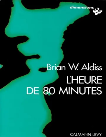 L'heure de 80 minutes de Brian Aldiss, couverture du livre