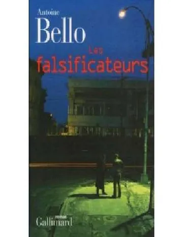 Les falsificateurs d’Antoine Bello, couverture du livre
