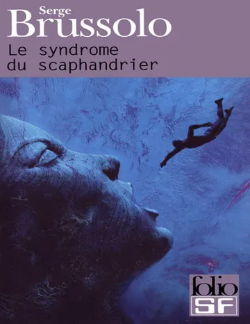 Le syndrome du scaphandrier de Serge Brussolo, couverture du livre