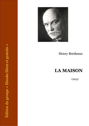 La maison d’Henry Bordeaux, couverture du livre