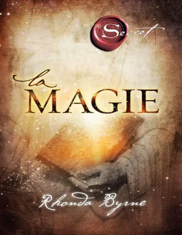 La Magie (French Edition) de Rhonda Byrne, couverture du livre