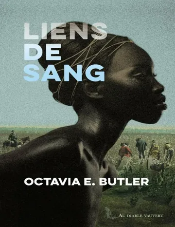Liens de sang d’Octavia E. Butler, couverture du livre
