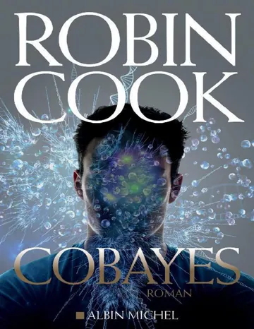 Cobayes de Robin Cook, couverture du livre