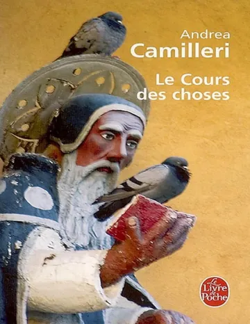Le cours des choses d’Andrea Camilleri, couverture du livre