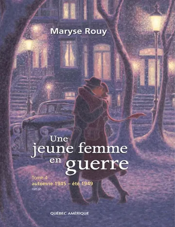 Une jeune femme en guerre T4 de Maryse Rouy, couverture du livre