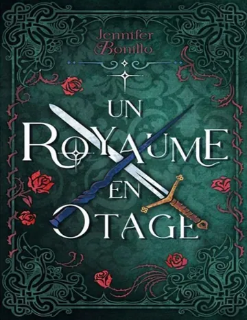 Un royaume en otage (French Edition) de Jennifer Bonillo, couverture du livre