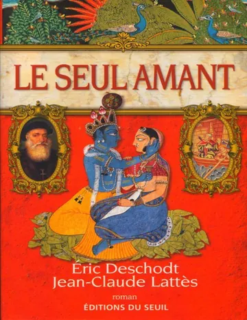Le seul amant d’Éric Deschodt, couverture du livre