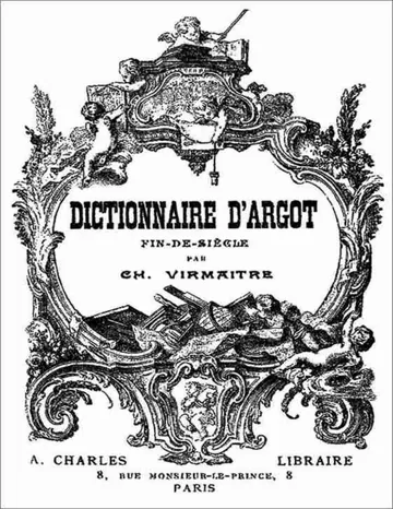 Dictionnaire d'argot fin-de-siècle de Charles Virmaître, couverture du livre