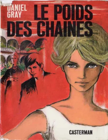 Le poids des chaines de Daniel Gray, couverture du livre
