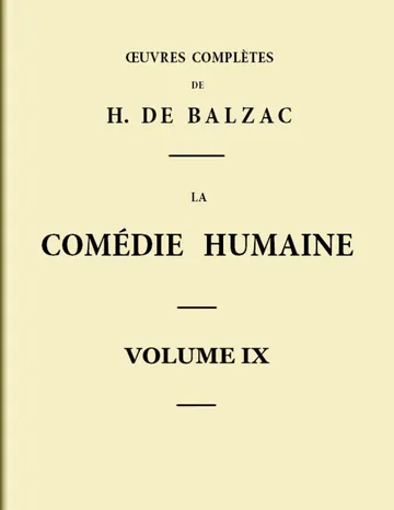 La Comédie humaine - Volume 09. Scènes de la vie parisienne - Tome 01 d’Honoré de Balzac, couverture du livre