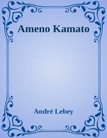 Ameno Kamato d’André Lebey, couverture du livre