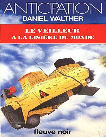 Le veilleur à la lisière du monde de Daniel Walther, couverture du livre