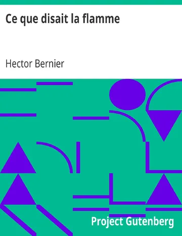 Ce que disait la flamme d’Hector Bernier, couverture du livre
