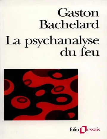 La psychanalyse du feu de Gaston Bachelard, couverture du livre