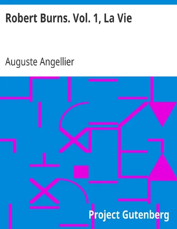 Robert Burns. Vol. 1, La Vie d’Auguste Angellier, couverture du livre