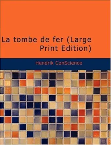 La tombe de fer d’Hendrik Conscience, couverture du livre