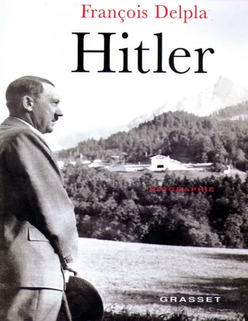 Hitler (Documents Français) (French Edition) de François Delpla, couverture du livre