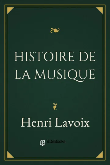 Histoire de la musique d’Henri Lavoix, couverture du livre