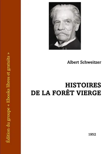 Histoires de la forêt vierge d’Albert Schweitzer, couverture du livre