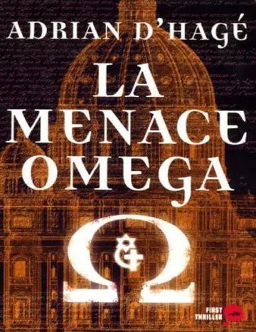 La Menace Oméga d’Adrian D' Hagé, couverture du livre