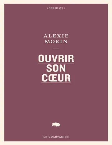 Ouvrir son cœur d’Alexie Morin, couverture du livre