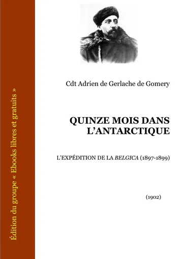 Quinze mois dans l'Antarctique d’Adrien de Gerlache de Gomery, couverture du livre